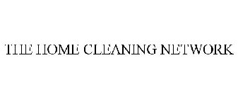 THE HOME CLEANING NETWORK