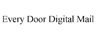 EVERY DOOR DIGITAL MAIL
