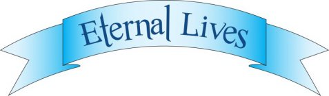 ETERNAL LIVES