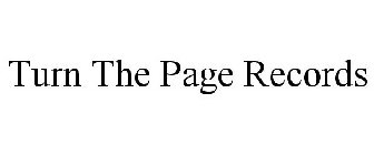 TURN THE PAGE RECORDS