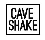 CAVE SHAKE