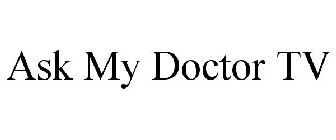 ASK MY DOCTOR TV