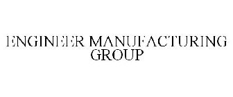 ENGINEER MANUFACTURING GROUP