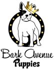 BARK AVENUE PUPPIES