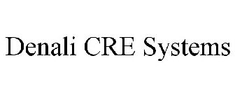 DENALI CRE SYSTEMS