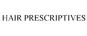 HAIR PRESCRIPTIVES