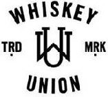 WHISKEY TRD WU MRK UNION