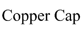 COPPER CAP