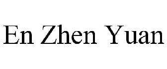 EN ZHEN YUAN