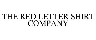 THE RED LETTER SHIRT COMPANY