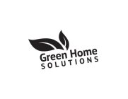 GREEN HOME SOLUTIONS