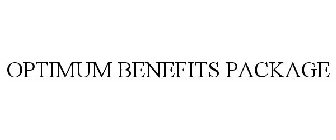 OPTIMUM BENEFITS PACKAGE