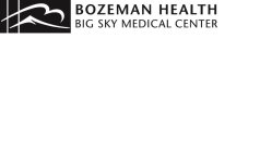 BOZEMAN HEALTH BIG SKY MEDICAL CENTER
