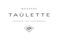 MODERNE TAULETTE FRESHEN THE EXPERIENCE