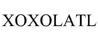 XOXOLATL