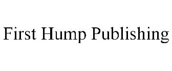 FIRST HUMP PUBLISHING