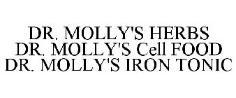 DR. MOLLY'S HERBS DR. MOLLY'S CELL FOOD DR. MOLLY'S IRON TONIC