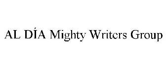 AL DÍA MIGHTY WRITERS GROUP
