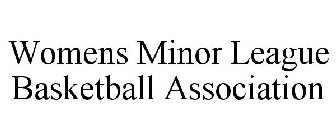 WOMEN'S MINOR LEAGUE BASKETBALL ASSOCIATION