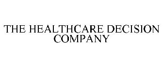 THE HEALTHCARE DECISION COMPANY