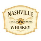 NASHVILLE SINGLE BARREL WHISKEY