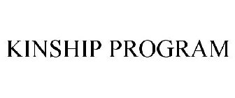 KINSHIP PROGRAM