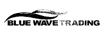 BLUE WAVE TRADING