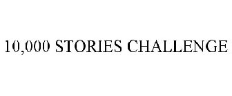 10,000 STORIES CHALLENGE