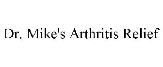 DR. MIKE'S ARTHRITIS RELIEF