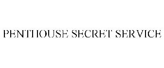 PENTHOUSE SECRET SERVICE