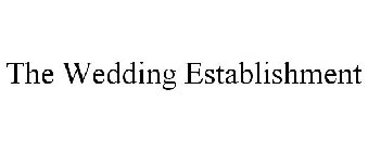 THE WEDDING ESTABLISHMENT