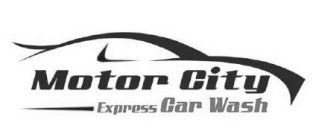 MOTOR CITY EXPRESS CAR WASH
