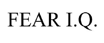 FEAR I.Q.