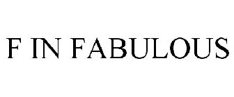 F IN FABULOUS
