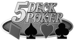 5 DECK POKER