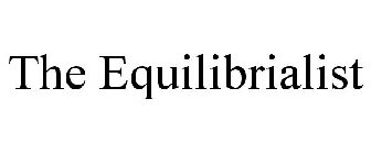 THE EQUILIBRIALIST