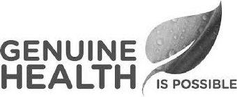 GENUINE HEALTH IS POSSIBLE