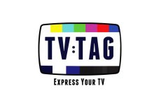 TV:TAG EXPRESS YOUR TV