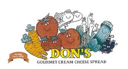 DON'S GOURMET CREAM CHEESE SPREAD QUALITY SINCE 1970