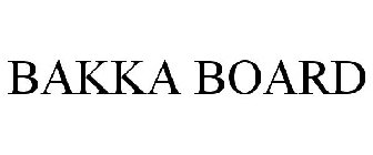 BAKKA BOARD