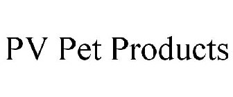 PV PET PRODUCTS