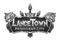 LANCE TOWN PROFICIENT CITY