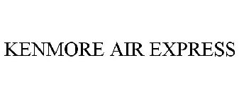 KENMORE AIR EXPRESS