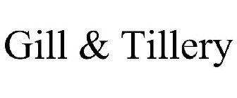 GILL & TILLERY