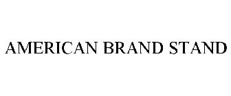 AMERICAN BRAND STAND