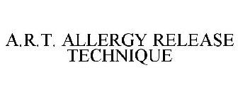 A.R.T. ALLERGY RELEASE TECHNIQUE