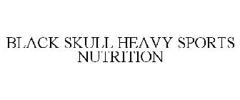 BLACK SKULL HEAVY SPORTS NUTRITION