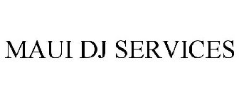 MAUI DJ SERVICES