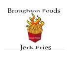 BROUGHTON FOODS JERK FRIES