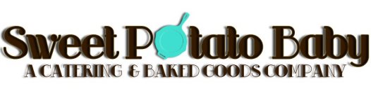 SWEET POTATO BABY A CATERING & BAKED GOODS COMPANY
